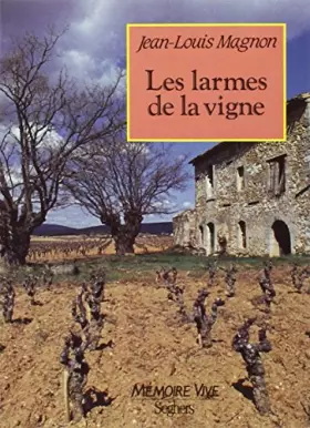 Couverture du produit · Les larmes de la vigne