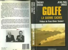Couverture du produit · Golfe : la guerre cachée