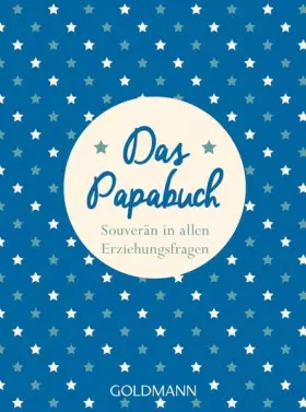 Couverture du produit · Das Papabuch: Souverän in allen Erziehungsfragen