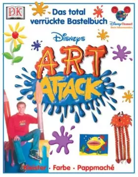 Couverture du produit · ART ATTACK - Das total verrückte Bastelbuch: Kleister, Farbe, Pappmaché