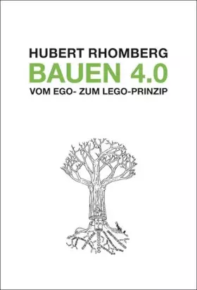 Couverture du produit · Bauen 4.0 - Vom Ego- zum Lego-Prinzip