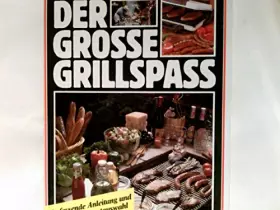 Couverture du produit · Der grosse Grillspass.