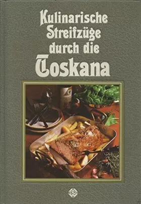 Couverture du produit · Kulinarische Streifzüge durch die Toskana