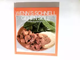 Couverture du produit · Wenn's schnell gehen soll : einfach zubereitet