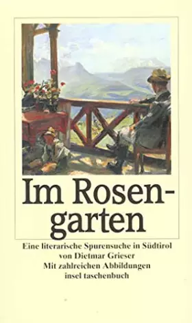 Couverture du produit · Im Rosengarten: Eine literarische Spurensuche in Südtirol (insel taschenbuch)