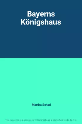 Couverture du produit · Bayerns Königshaus