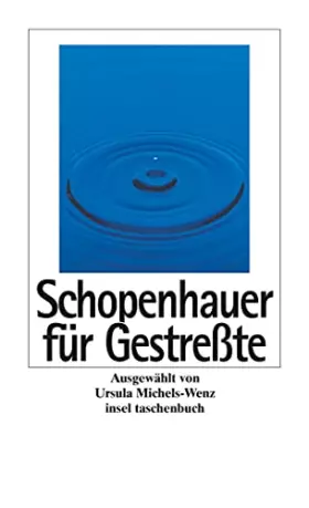 Couverture du produit · Schopenhauer für Gestreßte (insel taschenbuch)