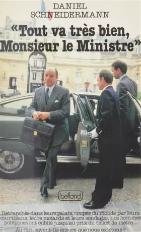 Couverture du produit · Tout va tres bien, Monsieur le ministre (Documents) (French Edition)