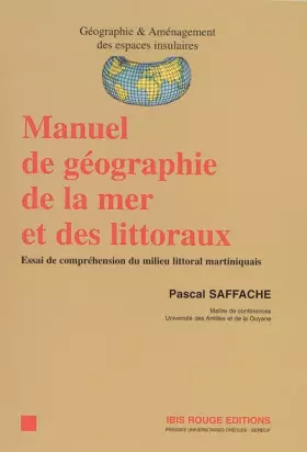 Couverture du produit · Manuel de géographie de la mer et des littoraux: Essai de compréhension du milieu littoral martiniquais