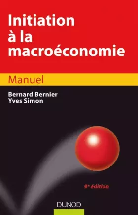 Couverture du produit · Initiation à la macroéconomie - 9ème édition