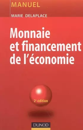 Couverture du produit · Monnaie et financement de l'économie