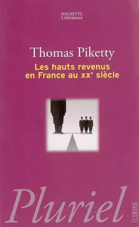 Couverture du produit · Les hauts revenus en France au XXe siècle: Inégalités et redistributions