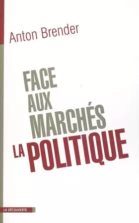 Couverture du produit · Face au marché : La Politique