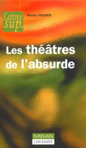 Couverture du produit · Les théâtres de l'absurde