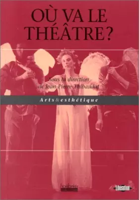 Couverture du produit · Où va le théâtre ?