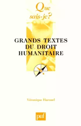 Couverture du produit · Grands Textes du droit humanitaire