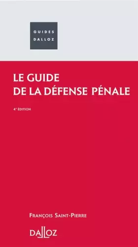 Couverture du produit · Le guide de la défense pénale