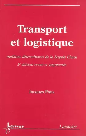 Couverture du produit · Transport et logistique : Maillons déterminants de la Supply Chain