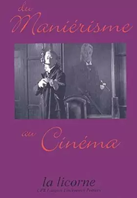 Couverture du produit · Du maniérisme au cinéma