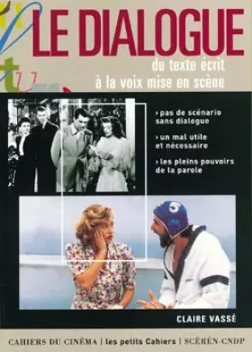 Couverture du produit · Le Dialogue du texte écrit à la voix mise en scène