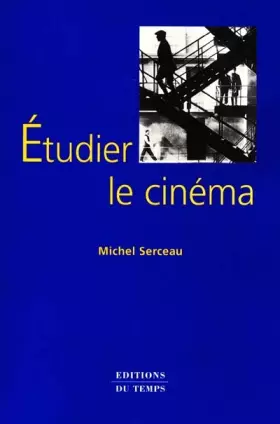 Couverture du produit · Etudier le cinéma