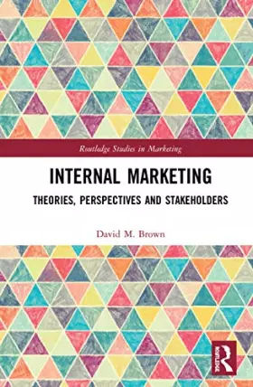 Couverture du produit · Internal Marketing (Routledge Studies in Marketing)