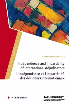 Couverture du produit · Independence and Impartiality of International Adjudicators (Ius Comparatum)