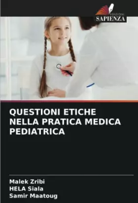 Couverture du produit · QUESTIONI ETICHE NELLA PRATICA MEDICA PEDIATRICA (Italian Edition)