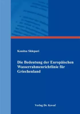 Couverture du produit · Die Bedeutung der Europäischen Wasserrahmenrichtlinie für Griechenland (Studien zum Verwaltungsrecht)