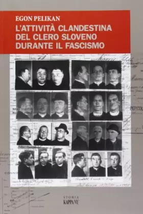 Couverture du produit · L'attività clandestina del clero sloveno durante il fascismo
