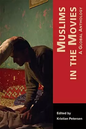 Couverture du produit · Muslims in the Movies: A Global Anthology (Mizan Series)