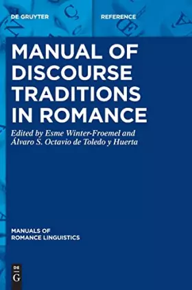 Couverture du produit · Manual of Discourse Traditions in Romance (Manuals of Romance Linguistics, 30)