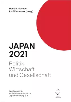Couverture du produit · Japan 2021: Politik, Wirtschaft und Gesellschaft (Japan. Politik, Wirtschaft und Gesellschaft)