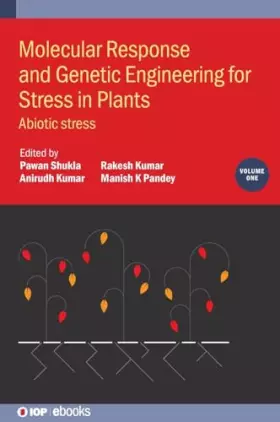 Couverture du produit · Molecular Response and Genetic Engineering for Stress in Plants: Abiotic Stress (Volume 1)