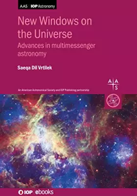 Couverture du produit · New Windows on the Universe: Advances in multimessenger astronomy