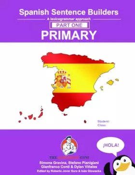 Couverture du produit · Spanish Primary Sentence Builders: A lexicogrammar approach: Spanish Sentence Builders - Primary