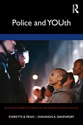 Couverture du produit · Police and YOUth (Routledge Series on Practical and Evidence-Based Policing)