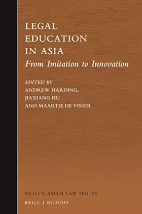 Couverture du produit · Legal Education in Asia: From Imitation to Innovation: 6