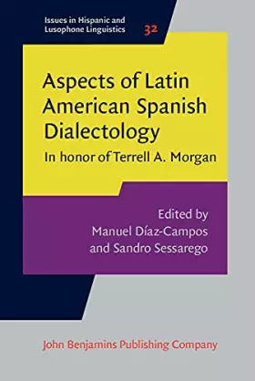 Couverture du produit · Aspects of Latin American Spanish Dialectology: In honor of Terrell A. Morgan: 32