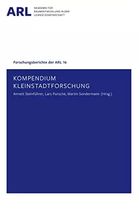 Couverture du produit · Kompendium Kleinstadtforschung (Forschungsberichte der ARL)