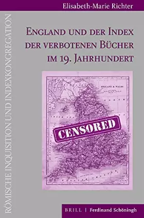 Couverture du produit · England und der Index der verbotenen Bücher im 19. Jahrhundert (Römische Inquisition und Indexkongregation)