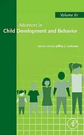 Couverture du produit · Advances in Child Development and Behavior (Volume 61)
