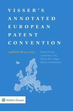 Couverture du produit · Visser's Annotated European Patent Convention 2019 Edition