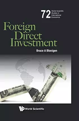 Couverture du produit · Foreign Direct Investment (World Scientific Studies in International Economics, 72)