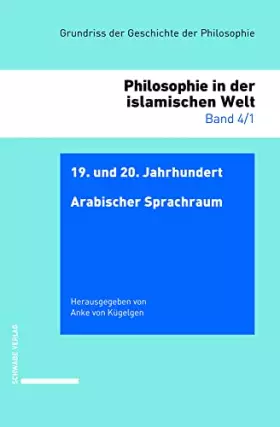 Couverture du produit · 19. und 20. Jahrhundert: Arabischer Sprachraum (Philosophie in der islamischen Welt)