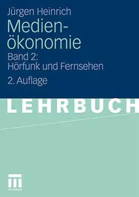 Couverture du produit · Medienökonomie: Band 2: Hörfunk und Fernsehen