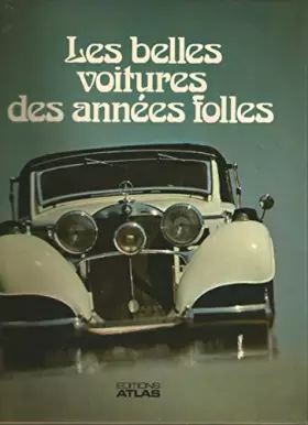 Couverture du produit · Les belles voitures des années folles.