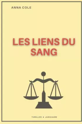 Couverture du produit · Les liens du sang (French Edition)