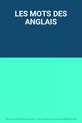 Couverture du produit · LES MOTS DES ANGLAIS