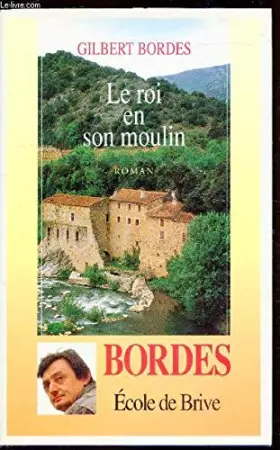 Couverture du produit · Le roi en son moulin
